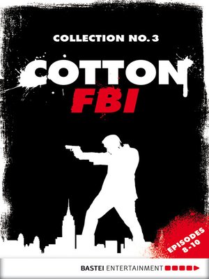 cover image of Cotton FBI Collection No. 3